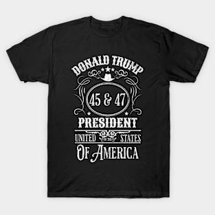 Donald Trump 45 & 47 T-Shirt